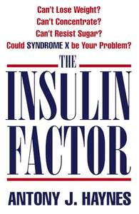 The Insulin Factor 