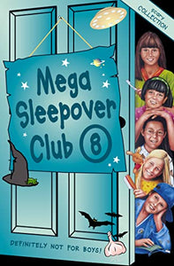 Mega Sleepover 8 