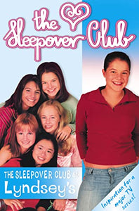 The Sleepover Club at Lyndsey's 