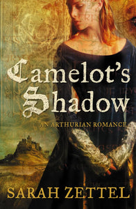 Camelot's Shadow 