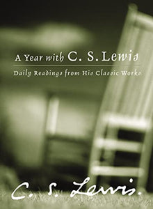 A Year with C. S. Lewis 