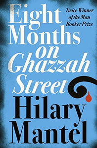 Eight Months on Ghazzah Street 