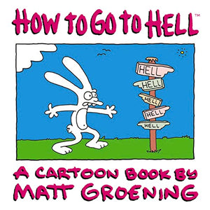 How to Go to Hell 