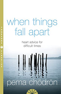 When Things Fall Apart 