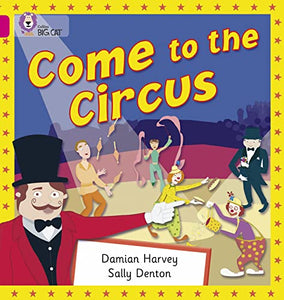 Come to the Circus 