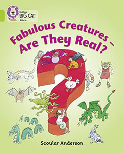 Fabulous Creatures – Are they Real? 