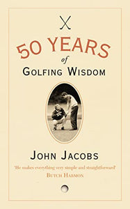 50 Years of Golfing Wisdom 