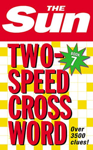 The Sun Two-Speed Crossword Book 7 