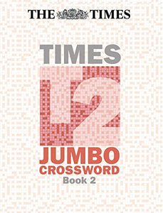 The Times T2 Jumbo Crossword Book 2 