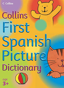 Collins First Spanish Picture Dictionary 