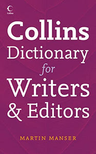 Collins Dictionary for Writers and Editors 