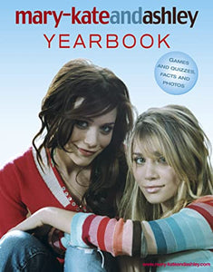 Mary-Kate and Ashley Yearbook 