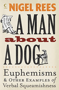 A Man About A Dog 