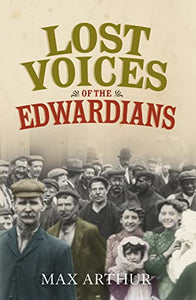 Lost Voices of the Edwardians 