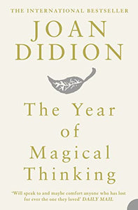 The Year of Magical Thinking 