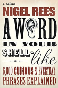 A Word In Your Shell-Like 