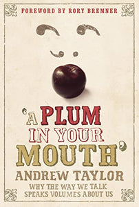 A Plum in Your Mouth 