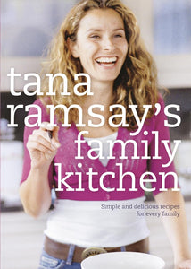 Tana Ramsay's Family Kitchen 