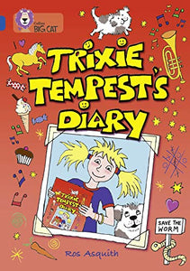 Trixie Tempest’s Diary 