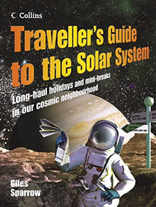 Traveller's Guide to the Solar System 