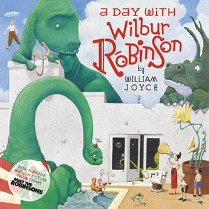 A Day With Wilbur Robinson 