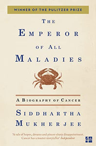 The Emperor of All Maladies 