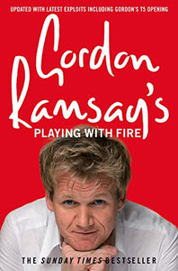 Gordon Ramsay’s Playing with Fire 