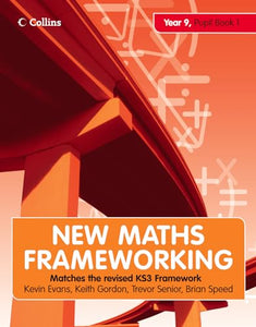 New Maths Frameworking - Year 9 Pupil Book 1 (Levels 4-5) 