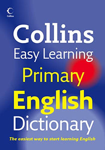 Collins Easy Learning Primary English Dictionary 