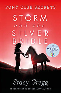 Storm and the Silver Bridle 