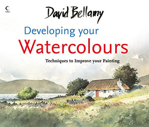 David Bellamy’s Developing Your Watercolours 