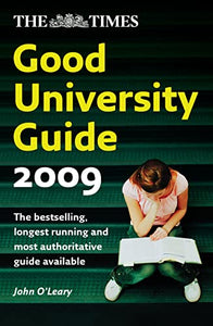 The Times Good University Guide 2009 