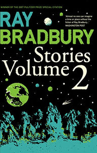 Ray Bradbury Stories Volume 2 