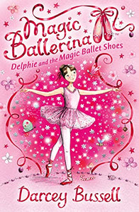 Delphie and the Magic Ballet Shoes 