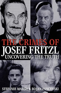 The Crimes of Josef Fritzl 