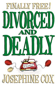 Divorced and Deadly 