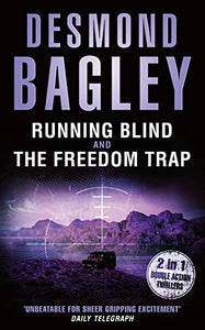 Running Blind / The Freedom Trap 