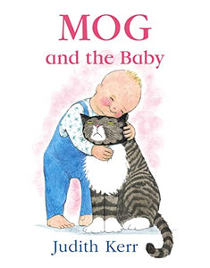 Mog and the Baby 