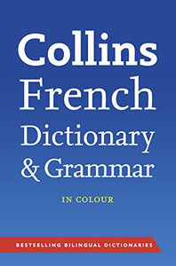 Collins French Dictionary and Grammar 