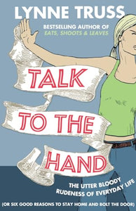 Talk to the Hand 