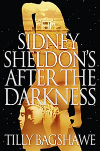 Sidney Sheldon’s After the Darkness 