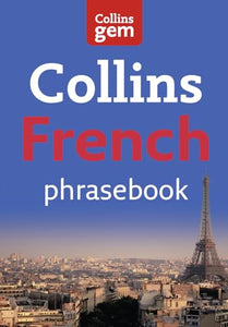 Collins Gem French Phrasebook and Dictionary 