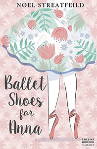 Ballet Shoes for Anna 