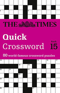 The Times Quick Crossword Book 15 