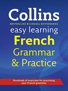 Easy Learning French Grammar and Practice 