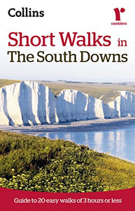 Ramblers Short Walks in The South Downs 