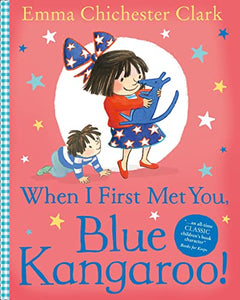 When I First Met You, Blue Kangaroo! 