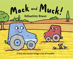 Mack and Muck! 