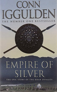 Empire of Silver (Conqueror, Book 4) 