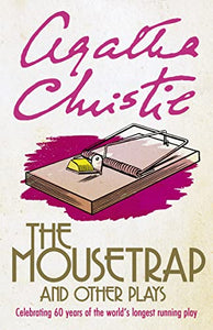 The Mousetrap and Seven Other Plays 